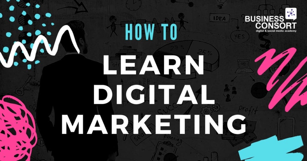 How to Learn Digital Marketing