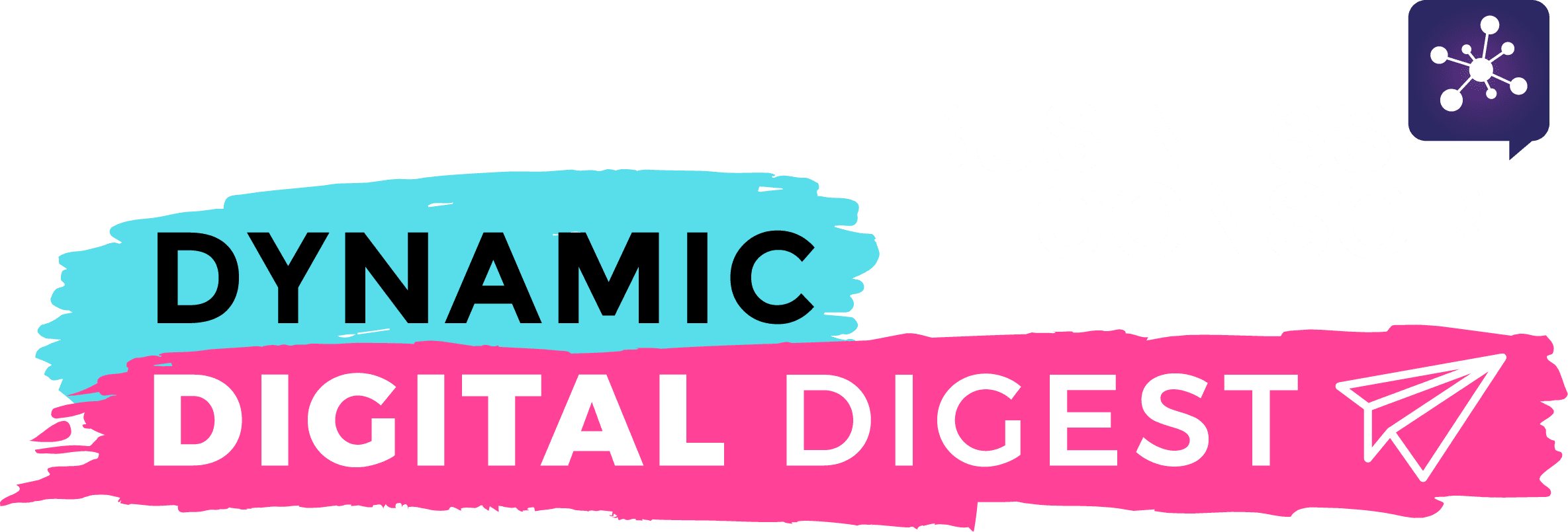 Dynamic Digital Digest