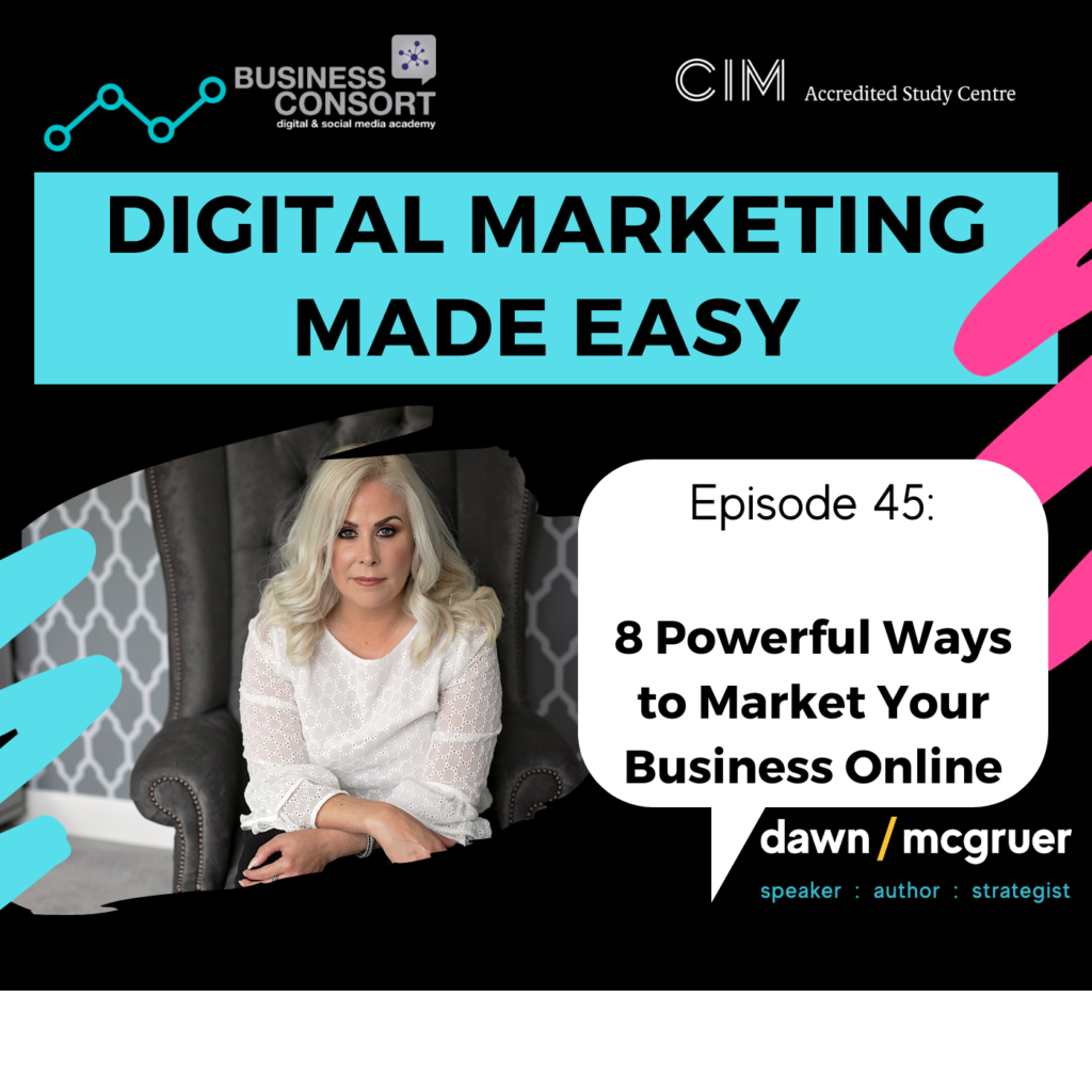 8 Powerful Ways to Market Your Business Online (Ep 45)