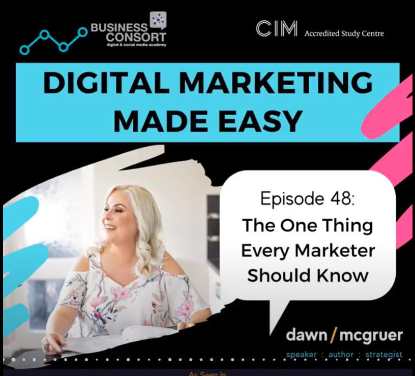 The One Thing Every Marketer Should Know (Ep 48)